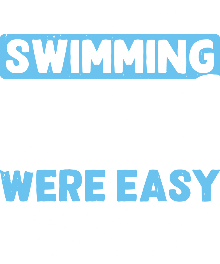Swimming Merch