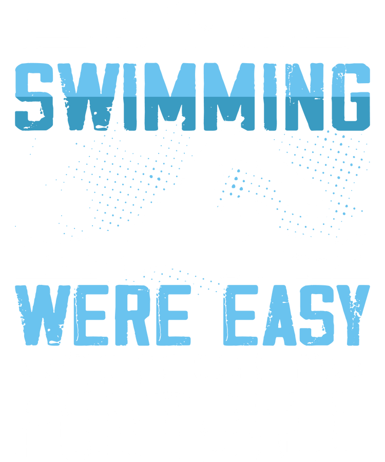 Swimming Merch